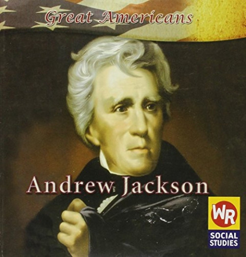 Andrew Jackson - 9780836876901 by Monica Rausch