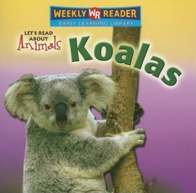 Koalas - 9780836878257 by Kathleen Pohl, 9780836878257