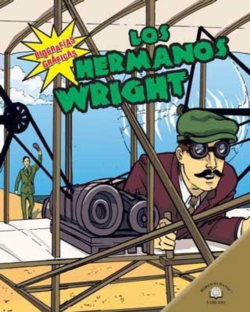Los hermanos Wright (The Wright Brothers) - 9780836878837 by Gretchen Will Mayo, Kerri O'Hern, 9780836878837