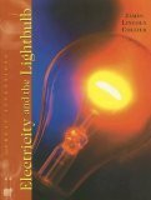 Electricity and the Light Bulb by James Lincoln Collier, 9780761418788
