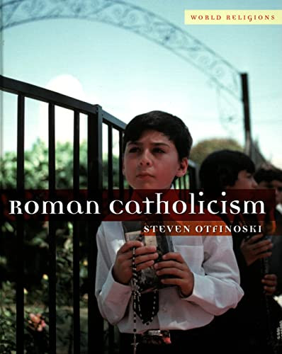 Roman Catholicism by Steven Otfinoski, 9780761421191