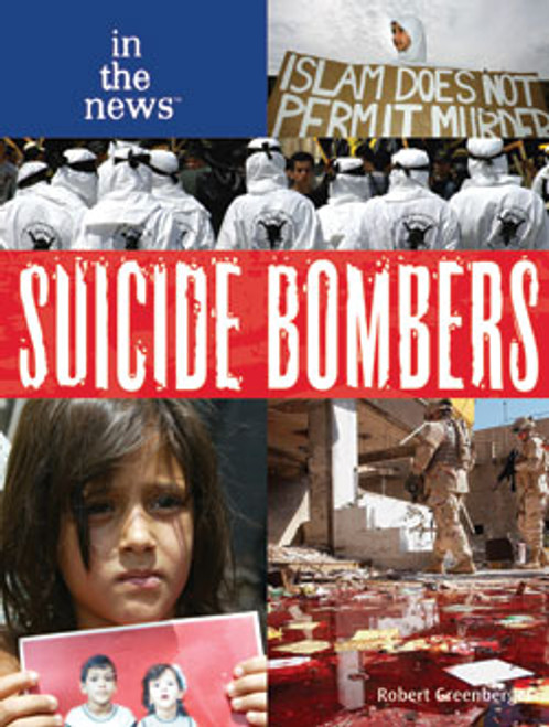Suicide Bombers by Robert Greenberger, 9781404209770