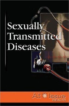 Sexually Transmitted Diseases by Laura K. Egendorf, 9780737719758