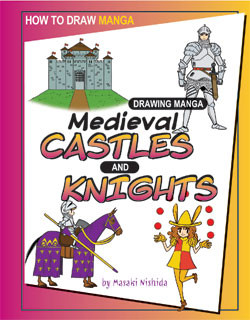 Drawing Manga Medieval Castles and Knights by Masaki Nishida, 9781404238497