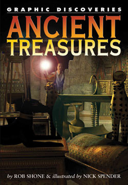 Ancient Treasures by Rob Shone, Nick Spender, 9781404210899