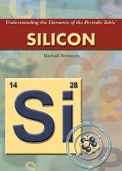 Silicon - 9781404219595 by Michael A. Sommers, 9781404219595