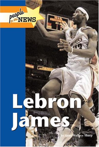 LeBron James - 9781420500141 by Anne Wallace Sharp, 9781420500141