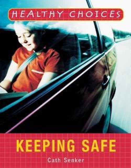 Keeping Safe - 9781404243002 by Cath Senker