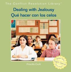 Dealing with Jealousy / Qué hacer con los celos (Bilingual Edition) by Marianne Johnston, 9781404276628