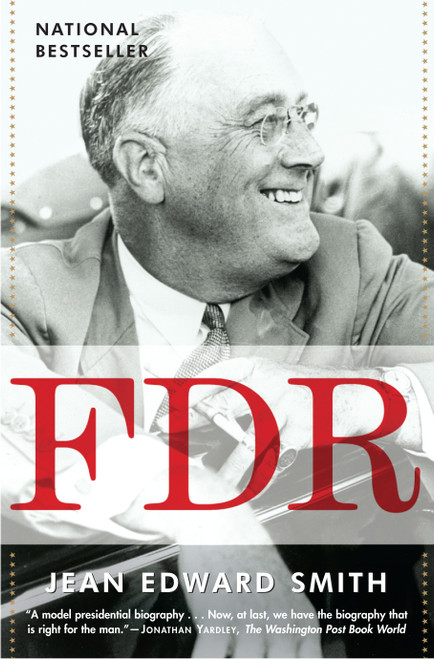 FDR by Jean Edward Smith, 9780812970494
