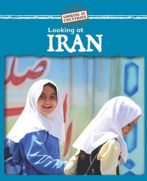 Looking at Iran by Kathleen Pohl, 9780836887686