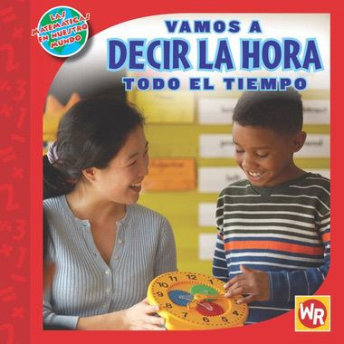 Vamos a DECIR LA HORA todo el tiempo (TELLING TIME All the Time) - 9780836890280 by Jean Sharp, 9780836890280
