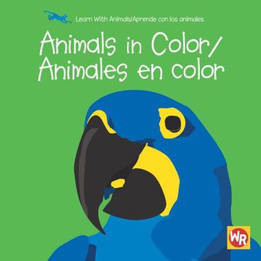 Animals in Color / Animales en color by Sebastiano Ranchetti, 9780836890372