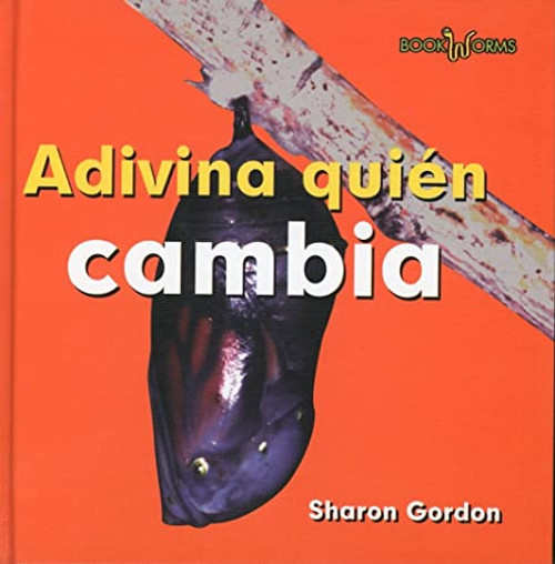 Adivina quién cambia (Guess Who Changes) by Edward R. Ricciuti, 9780761423805