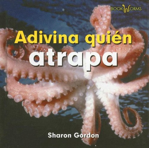 Adivina quién atrapa (Guess Who Grabs) by Edward R. Ricciuti, 9780761423836