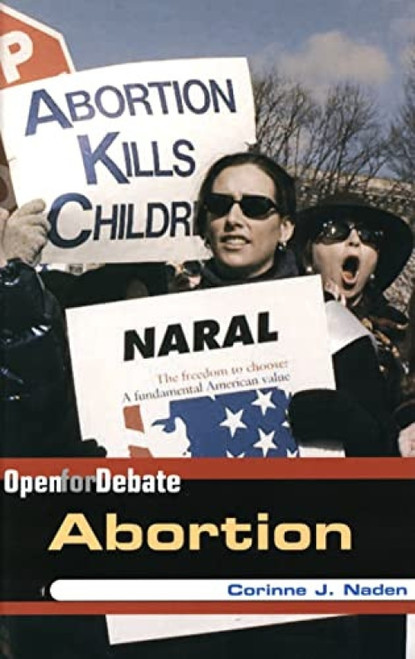 Abortion - 9780761425731 by Corinne Naden