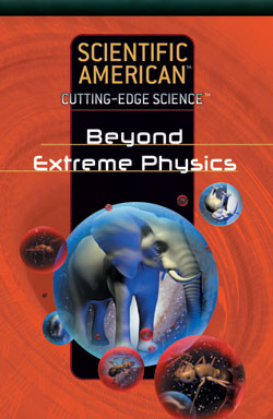 Beyond Extreme Physics by Scientific American Editors, 9781404214026