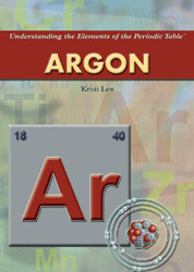 Argon by Kristi Lew, 9781404214095