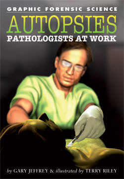 Autopsies by Gary Jeffrey, Terry Riley, 9781404214460