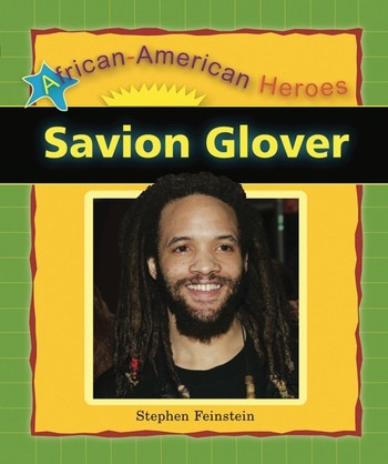 Savion Glover by Stephen Feinstein, 9780766028975