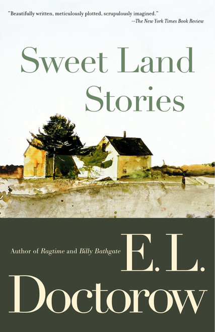 Sweet Land Stories by E.L. Doctorow, 9780812971774