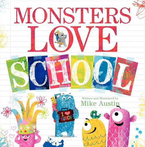 Monsters Love School by Mike Austin, Mike Austin, 9780062286185