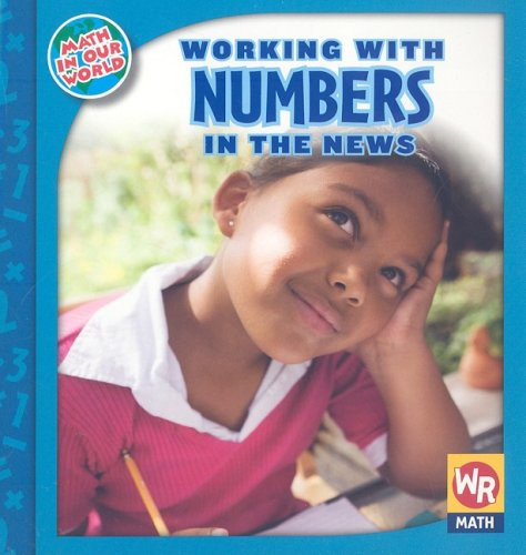 Working with Numbers in the News - 9780836893830 by Linda Bussell