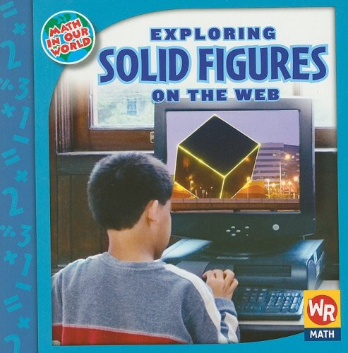 Exploring SOLID FIGURES on the Web - 9780836893861 by Linda Bussell, 9780836893861