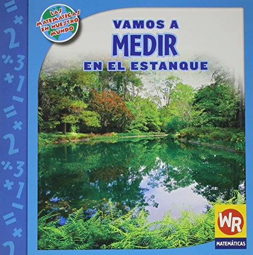 Vamos a MEDIR en el estanque (MEASURING at the Pond) - 9780836893984 by Linda Bussell, 9780836893984