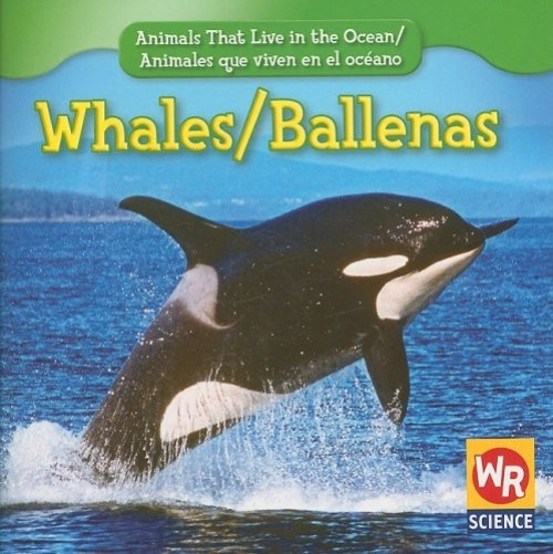 Whales / Ballenas - 9780836895797 (Bilingual Edition) by Valerie J. Weber
