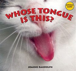 Whose Tongue Is This? by Joanne Randolph, 9781404244559