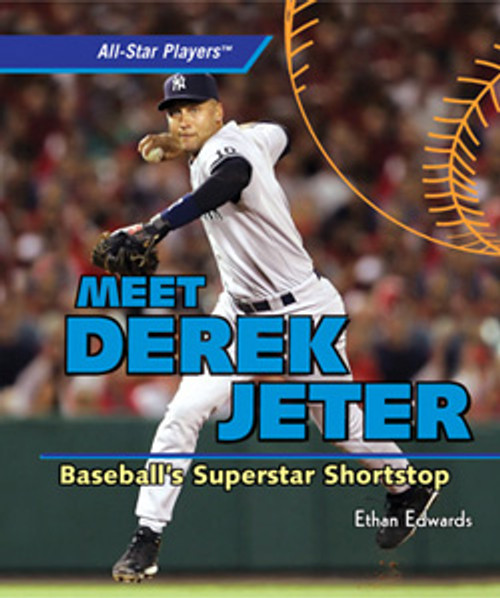 Meet Derek Jeter by Ethan Edwards, 9781404244887