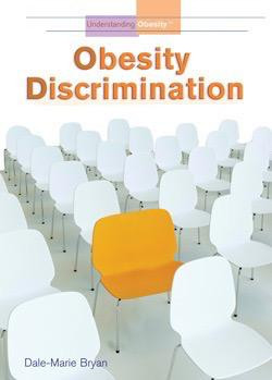Obesity Discrimination by Dale-Marie Bryan, 9781404217669