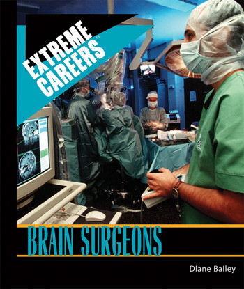 Brain Surgeons by Diane Bailey, 9781404217874