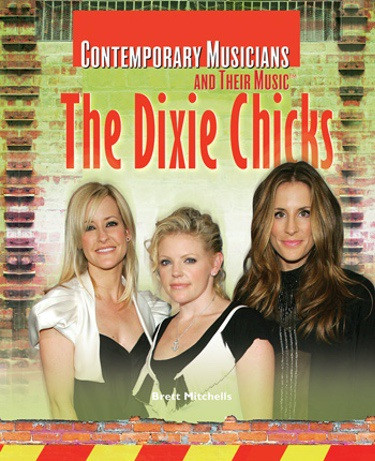 Dixie Chicks - 9781404218178 by Brett Mitchells, 9781404218178