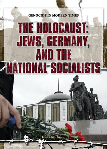The Holocaust - 9781404218215 by James R. Norton, 9781404218215