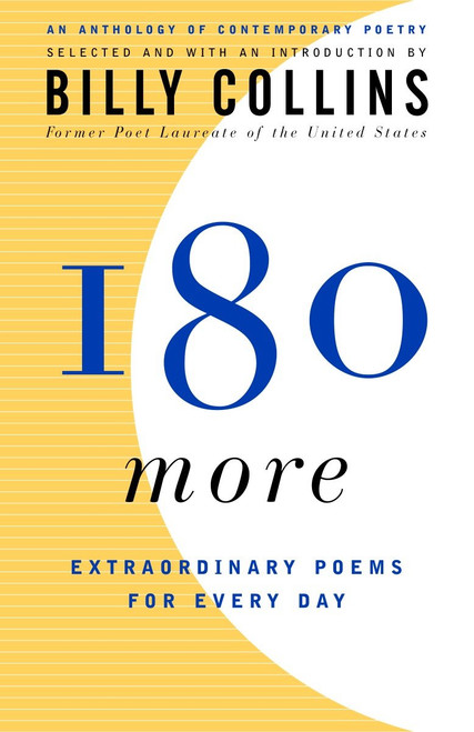 180 More (Extraordinary Poems for Every Day) by Billy Collins, 9780812972962