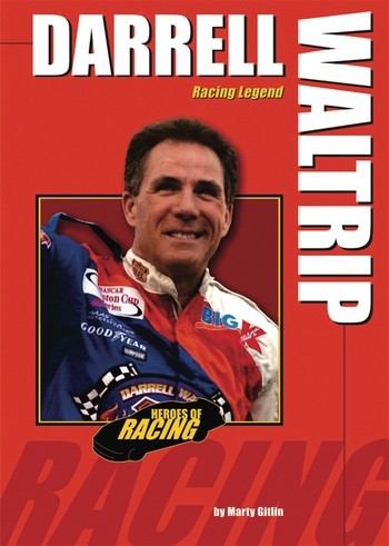 Darrell Waltrip (Racing Legend) by Marty Gitlin, 9780766033009
