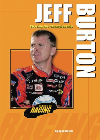 Jeff Burton (Chasing the Championship) by Ryan Basen, 9780766033016