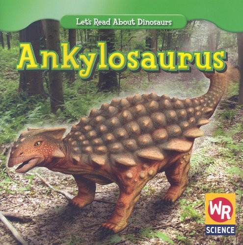 Ankylosaurus - 9780836894196 by Joanne Mattern, 9780836894196