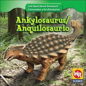 Ankylosaurus / Anquilosaurio (Bilingual Edition) by Joanne Mattern, 9780836894233
