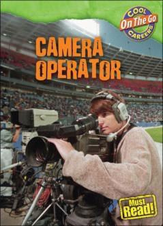 Camera Operator by Geoffrey M. Horn, 9781433900013