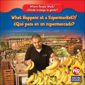 What Happens at a Supermarket? / ¿Qué pasa en un supermercado? (Bilingual Edition) by Amy Hutchings, 9781433900778