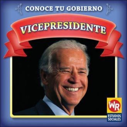 Vicepresidente (Vice President) (Spanish Edition) by Jacqueline Laks Gorman, 9781433901034