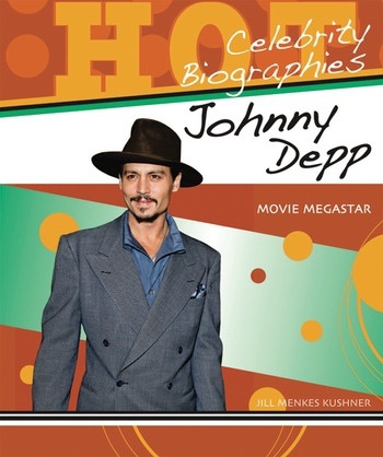 Johnny Depp (Movie Megastar) - 9780766036314 by Jill Menkes Kushner, 9780766036314
