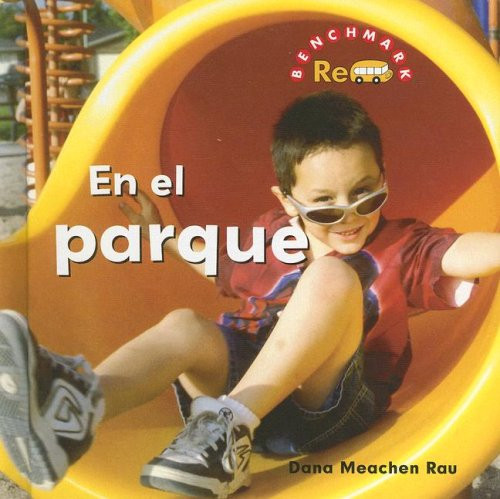 En el parque (At the Park) by Dana Meachen Rau, 9780761427759
