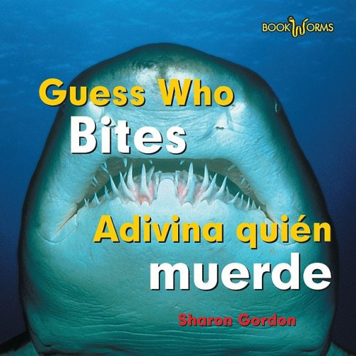 Adivina quién muerde / Guess Who Bites (Bilingual Edition) by Edward R. Ricciuti, 9780761428824