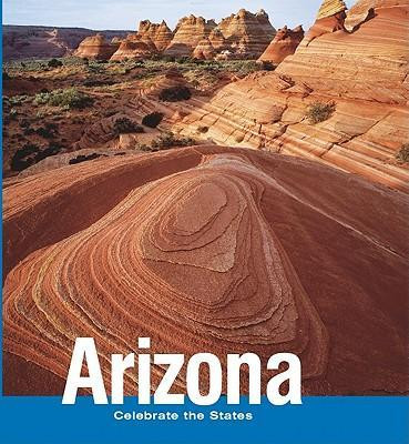 Arizona - 9780761433989 by Melissa Mcdaniel, Wendy Mead, 9780761433989