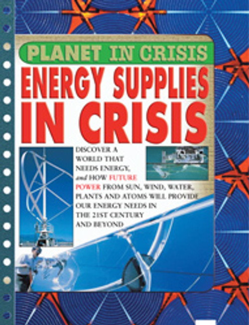 Energy Supplies in Crisis by Russ Parker, 9781435806818
