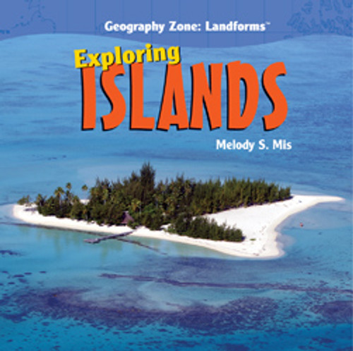 Exploring Islands by Melody S. Mis, 9781435827127